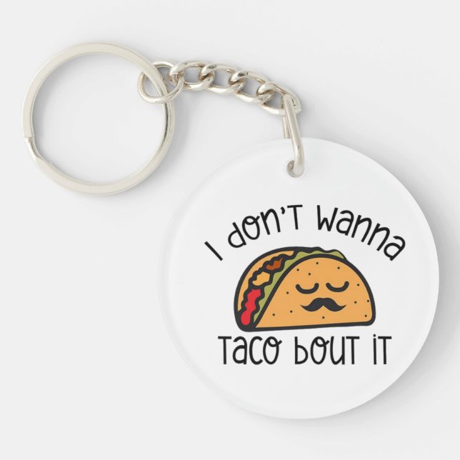 Funny Taco Shirt, Taco Shirt, Taco Lover Gift  Keychain (Front)