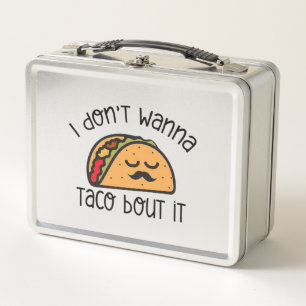 Funny Taco Shirt, Taco Shirt, Taco Lover Gift Metal Lunch Box