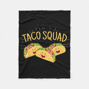 Funny Taco Squad Cute Mexican Food Lover Tee Gift Fleece Blanket
