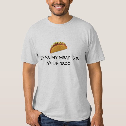 Funny Taco T-Shirt | Zazzle