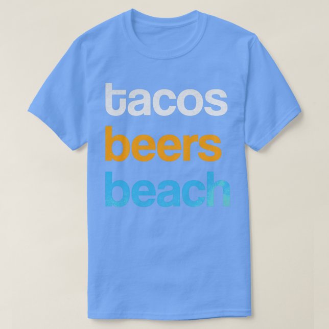 Funny Taco Tacos Beers Beach Men Women Alcohol des T-Shirt (Design Front)
