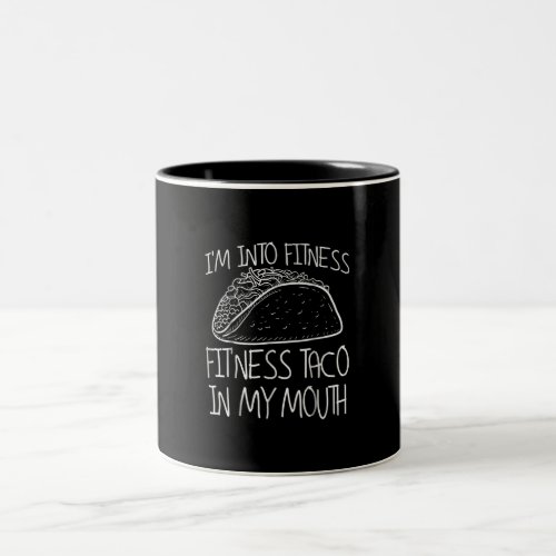 Funny Taco  _  This Ness Taco Funny Gym Two_Tone Coffee Mug