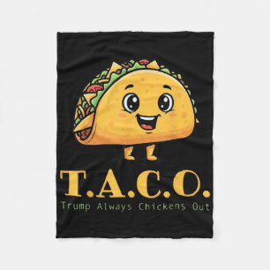 Funny Taco Trump Always Chickens Out Cute Chicken Fleece Blanket
