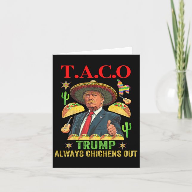 Funny Taco Trump Always Chickens Out T.a.c.o 12  Card (Front)
