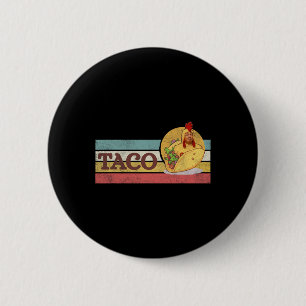 Funny Taco Trump Always Chickens Out T.a.c.o 3  Button