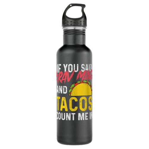 Funny Tacos And Krav Maga Self Defense  Stainless Steel Water Bottle