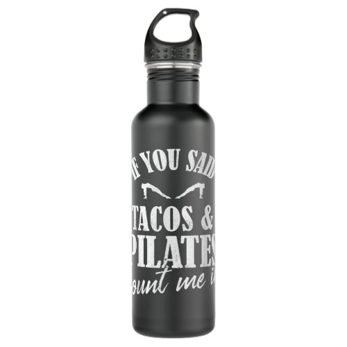 Funny Tacos And Pilates Pilates  Stainless Steel Water Bottle