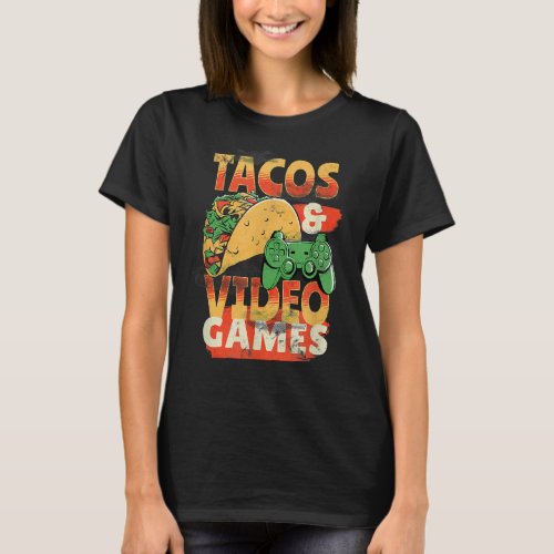 Funny Tacos and Video Games Humor  T_Shirt