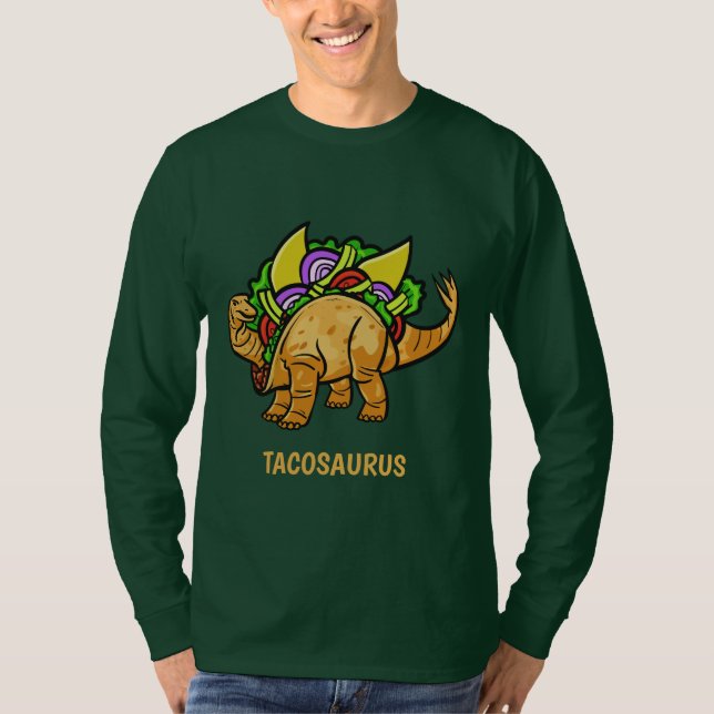 Funny TACOSAURUS custom shirts & jackets (Front)