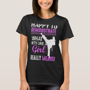 Funny Taekwondo Hits Like A Girl Martial Arts T-Shirt