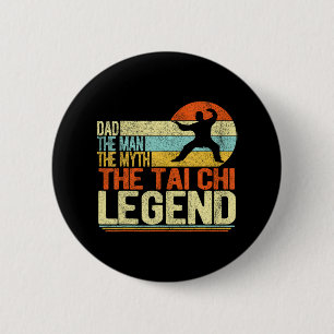 Funny Tai Chi Dad Chinese Martial Arts Taiji Button