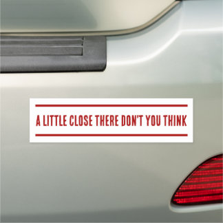 Funny Tailgater Bumper Car Magnet