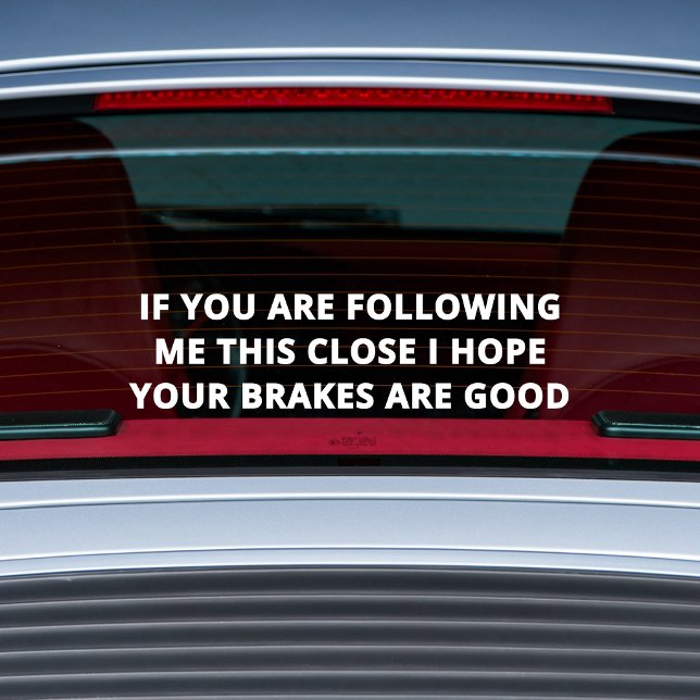 Funny Tailgater Car Decal | Window Cling Vinyl (Creator Uploaded)