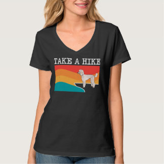 Funny Take A Hike Poodle Graphic Hiking T-Shirt
