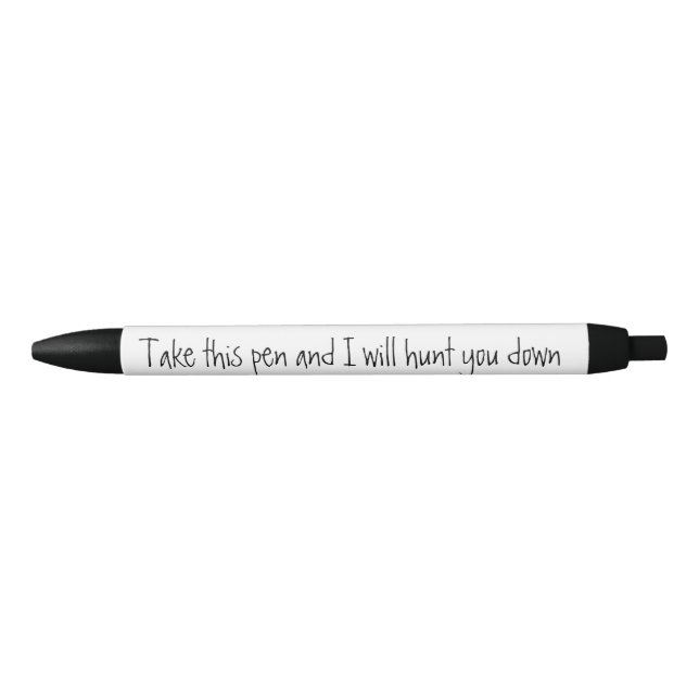 Funny Take this Pen Humor (Front)