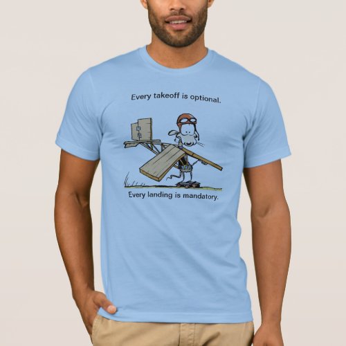 Funny Takeoff Aviation Humor Shirt