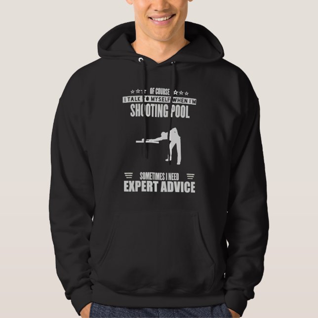 Funny Talk Myself Expert Advice Womens Mens Shooti Hoodie (Front)
