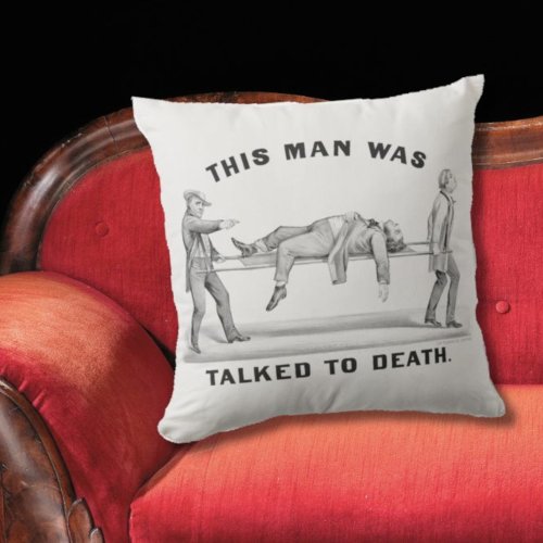 Funny Talked to Death Vintage Art Introvert Joke Throw Pillow