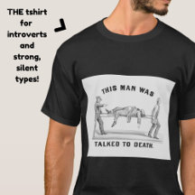 Funny "Talked to Death" Vintage Introvert Unisex