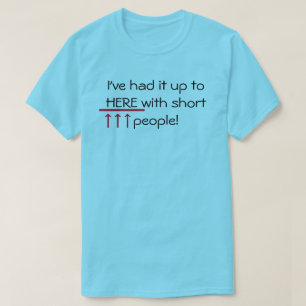 Funny Tall Guy Shirt