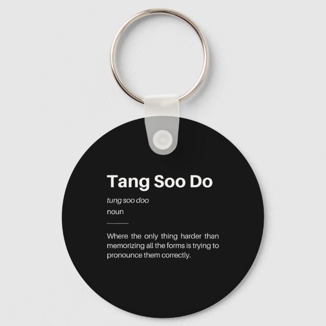 Funny Tang Soo Do Definition Martial Arts Karate S Keychain (Front)