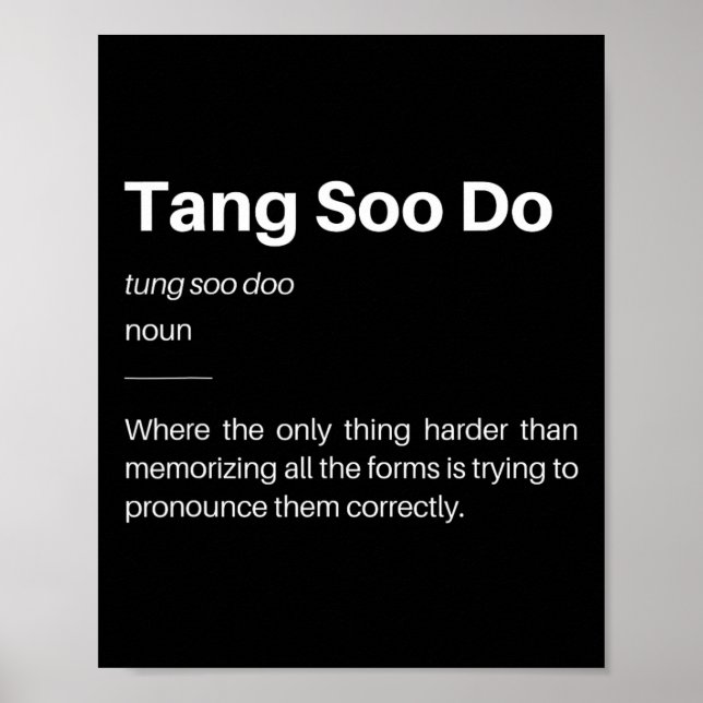 Funny Tang Soo Do Definition Martial Arts Karate S Poster (Front)