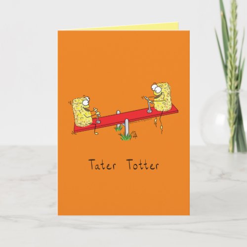 Funny Tater Tots Teeter Totter Kids Card