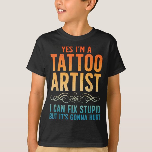 Funny Tattoo Artist Art For Men Women Tattooer Tat T-Shirt (Front)