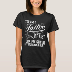 Funny Tattoo Artist Art For Men Women Tattooer Tat T-Shirt