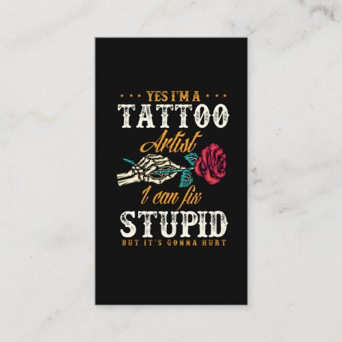 Funny Tattoo Artist Sarcastic Quote Business Card
