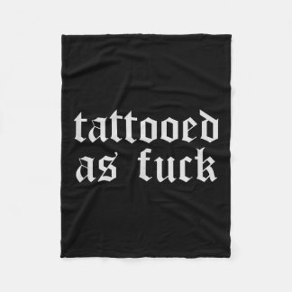 Funny Tattoo Shirts For Men Women Gift Tattooed As Fleece Blanket