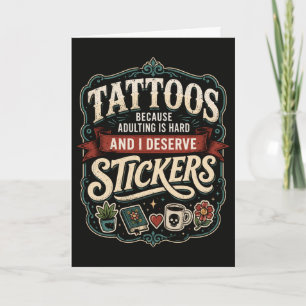 Funny Tattoo Tattoos Because Adulting Is Hard And Card