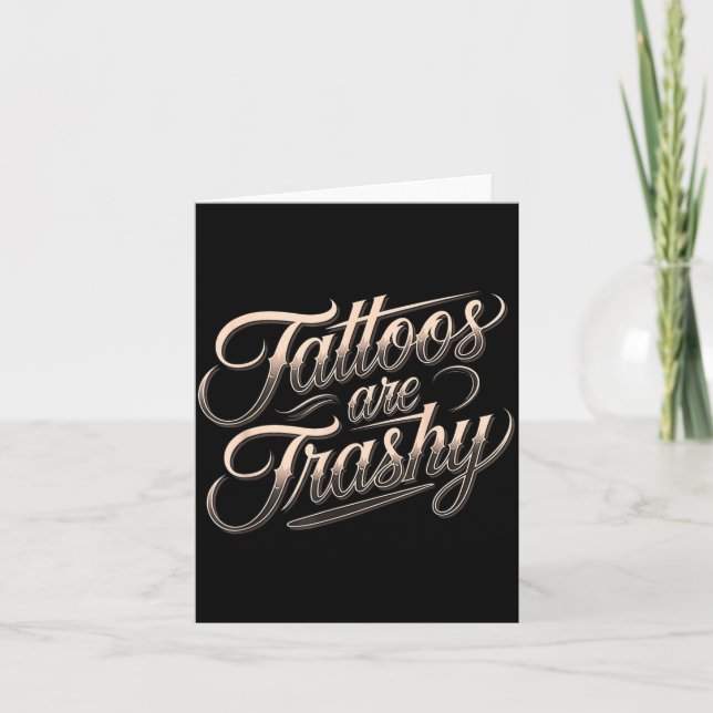 Funny Tattooed Mom Retro Tattoos Are Trashy So Is  Card (Front)