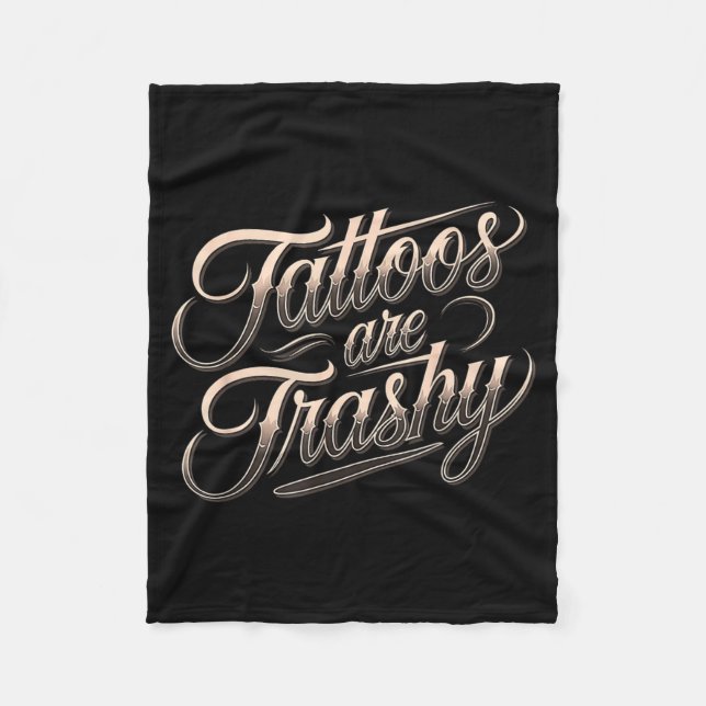 Funny Tattooed Mom Retro Tattoos Are Trashy So Is  Fleece Blanket (Front)