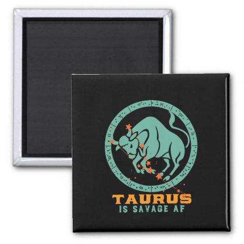 Funny Taurus Zodiac Star Sign Astrology Birthday Magnet