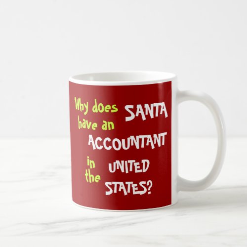 Funny Tax Accountant Christmas Joke USA Coffee Mug