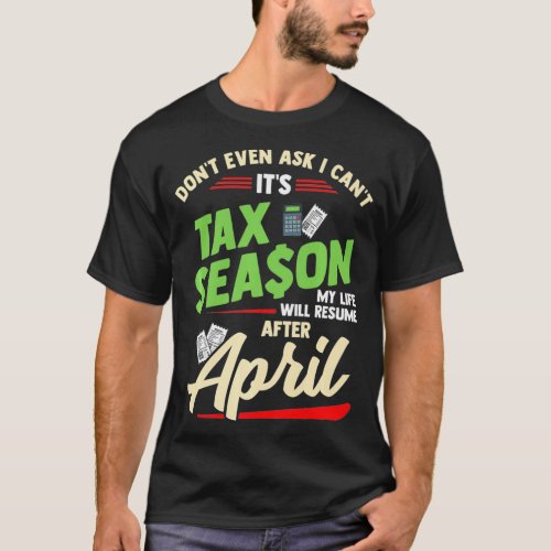 Funny Tax Season Shirt Certified Public Accountant
