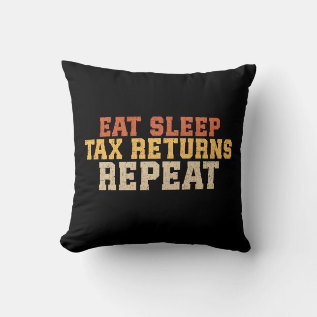 Funny Tax Season Taxation Tax Throw Pillow (Front)