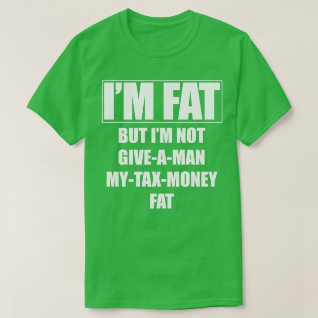 Funny Taxes T-Shirt (Design Front)