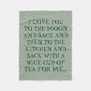 Funny Tea Love You To The Kitchen Woman Woman Fleece Blanket