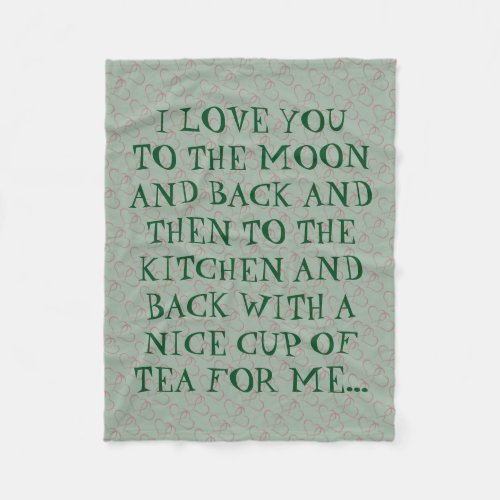 Funny Tea Love You To The Kitchen Woman Woman Fleece Blanket