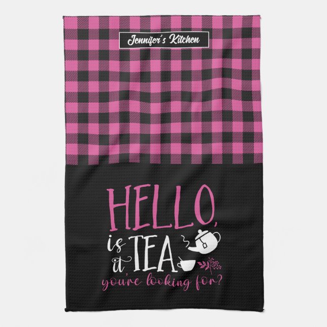 Funny Tea Lover Is It Tea You're Looking For Plaid Kitchen Towel (Vertical)