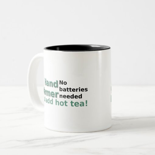 Funny Tea Mug Quote Hand Warmer Zazzle