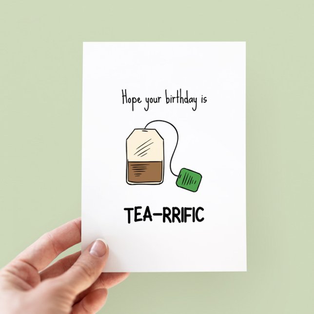 Funny Tea-rrific Pun Birthday Card (Creator Uploaded)