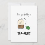 Funny Tea-rrific Pun Birthday Card<br><div class="desc">Hope your birthday is tea-rrific - funny pun birthday card with a minimalist illustration of a tea bag</div>