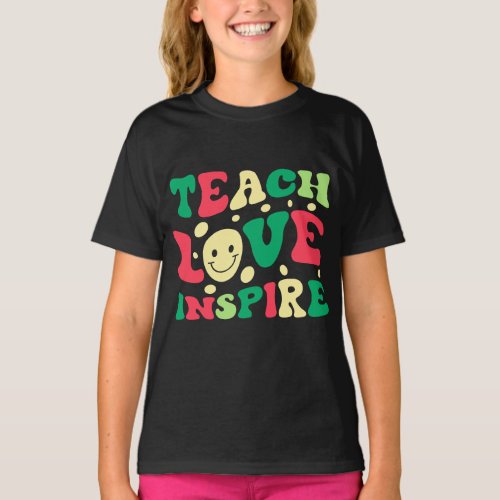 funny teach love inspire teacher Teaching groovy T_Shirt