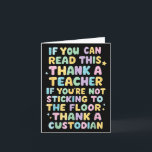 Funny Teacher And Custodian Appreciation Custodian Card<br><div class="desc">Funny Teacher And Custodian Appreciation Custodian School</div>