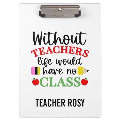 Funny Teacher Appreciation Gifts Clipboards