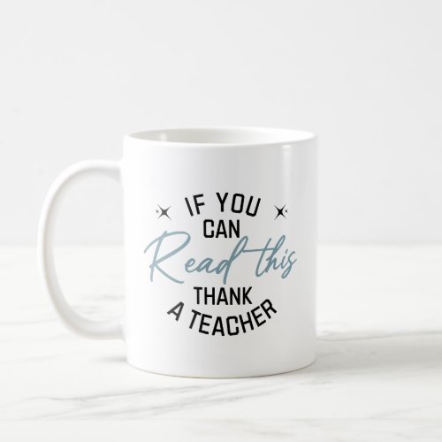Funny Teacher Appreciation Reading Back to School Coffee Mug