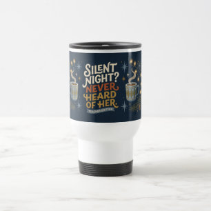 Funny Teacher Christmas Silent Night Travel Mug